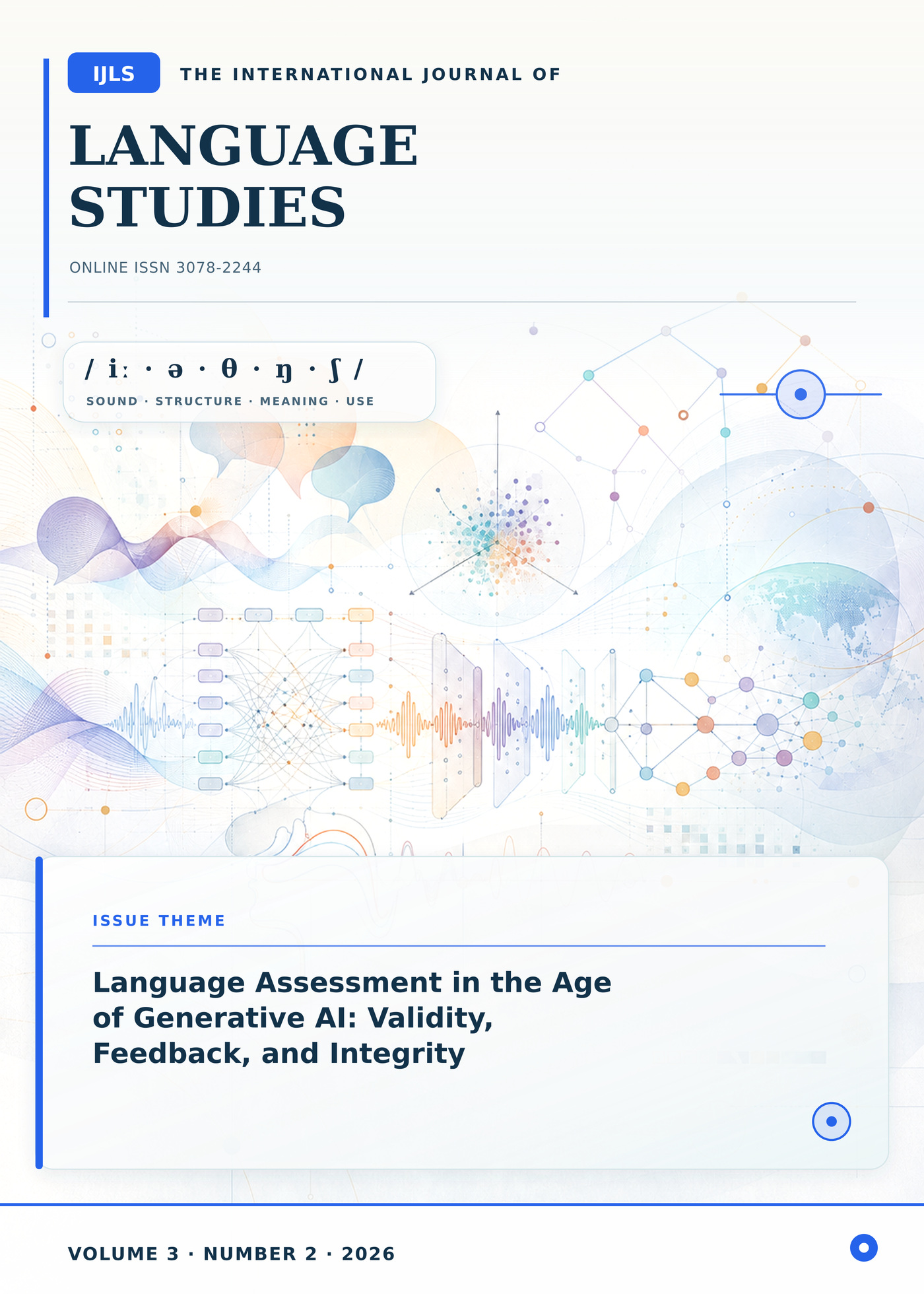 					View Vol. 3 No. 2 (2026): Language Assessment in the Age of Generative AI: Validity, Feedback, and Integrity
				