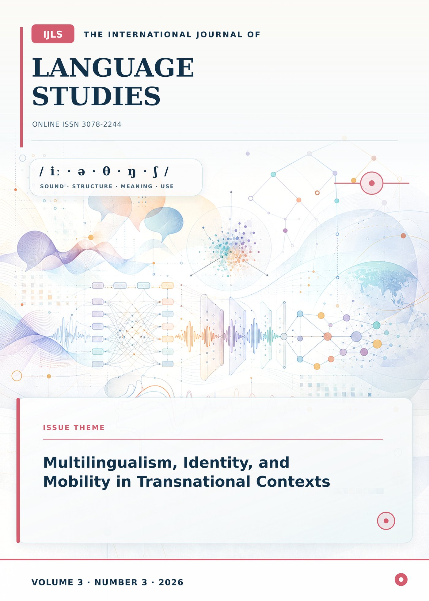 					View Vol. 3 No. 3 (2026): Multilingualism, Identity, and Mobility in Transnational Contexts
				